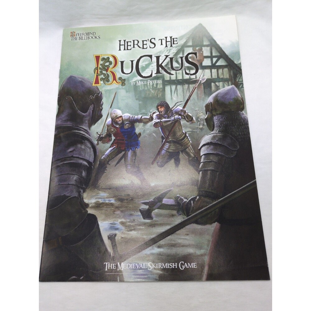 Here's The Ruckus The Medieval Skirmish Game Rulebook